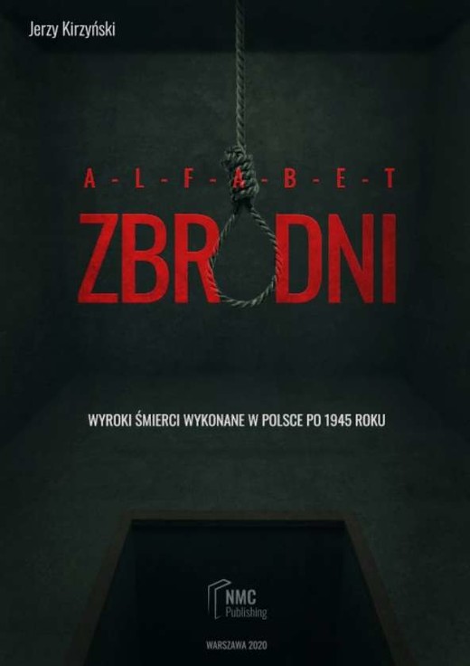 okładka Alfabet zbrodni. Wyroki śmierci wykonane w Polsce po 1945 roku książka