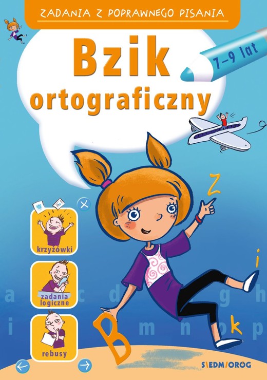 okładka Bzik ortograficzny. Zadania z poprawnego pisania książka | Katarzyna Kołodziej