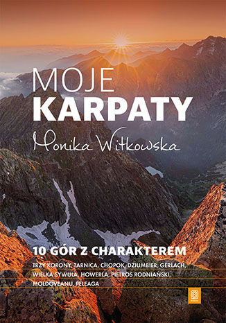 okładka Moje Karpaty. 10 gór z charakterem książka | Monika Witkowska
