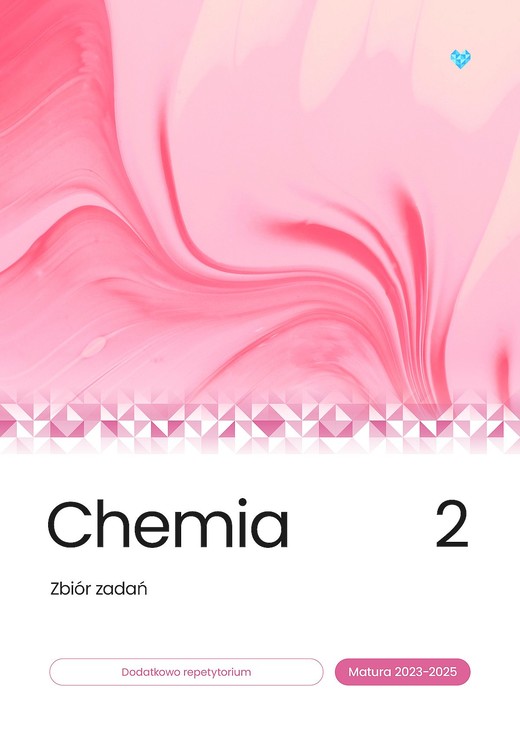 okładka Chemia zbiór zadań matura 2023-2025 Tom 2 książka | Opracowanie zbiorowe