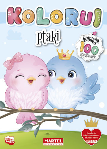 okładka Ptaki. Koloruj książka | Opracowanie zbiorowe