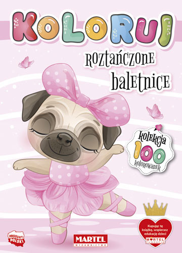 okładka Roztańczone baletnice. Koloruj książka | Opracowanie zbiorowe