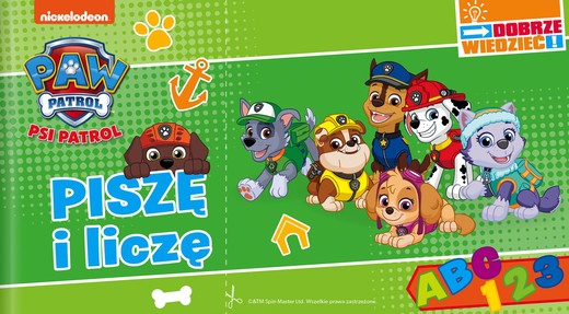 okładka Piszę i liczę. Psi Patrol. Dobrze wiedzieć książka | Opracowanie zbiorowe