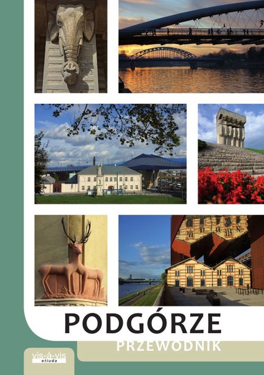 okładka Podgórze. Przewodnik wyd. 2022 książka | Opracowanie zbiorowe