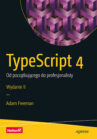 okładka TypeScript 4. Od początkującego do profesjonalisty wyd. 2 książka