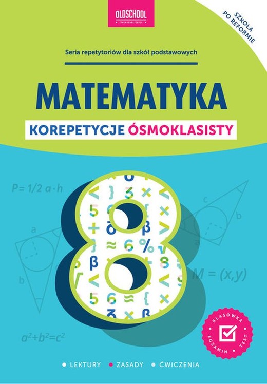 okładka Matematyka. Korepetycje ósmoklasisty książka | Adam Konstantynowicz