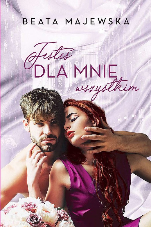 okładka Jesteś dla mnie wszystkim wyd. kieszonkowe książka | Beata Majewska