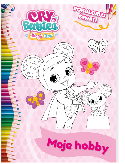 okładka Moje hobby. Pokoloruj świat. Cry Babies książka | Opracowanie zbiorowe