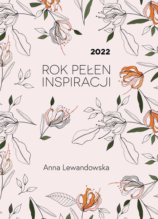 okładka 2022 Rok pełen inspiracji książka | Anna Lewandowska