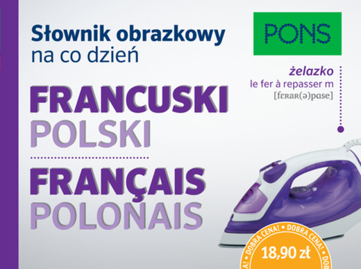 okładka Słownik obrazkowy na co dzień francuski-polski PONS książka | Opracowanie zbiorowe