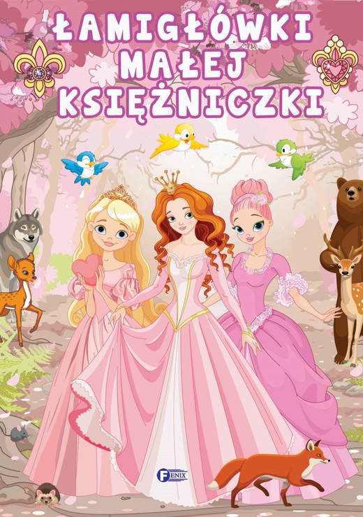 okładka Łamigłówki małej księżniczki książka | Opracowanie zbiorowe