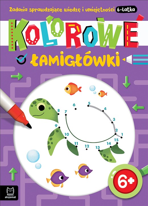 okładka Kolorowe łamigłówki. Zadania sprawdzające wiedzę i umiejętności 6-latka książka | Opracowanie zbiorowe
