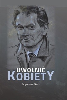 okładka Uwolnić kobiety książka