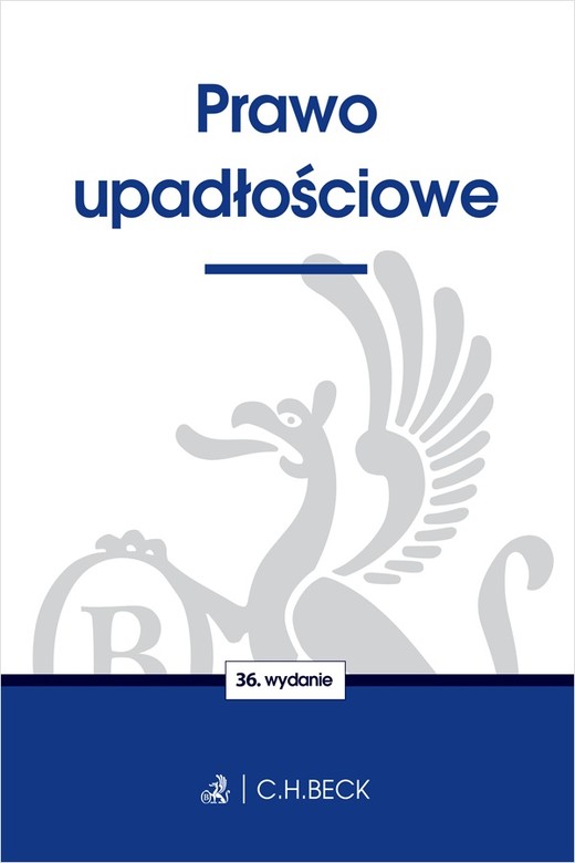 okładka Prawo upadłościowe wyd. 36 książka | Opracowanie zbiorowe