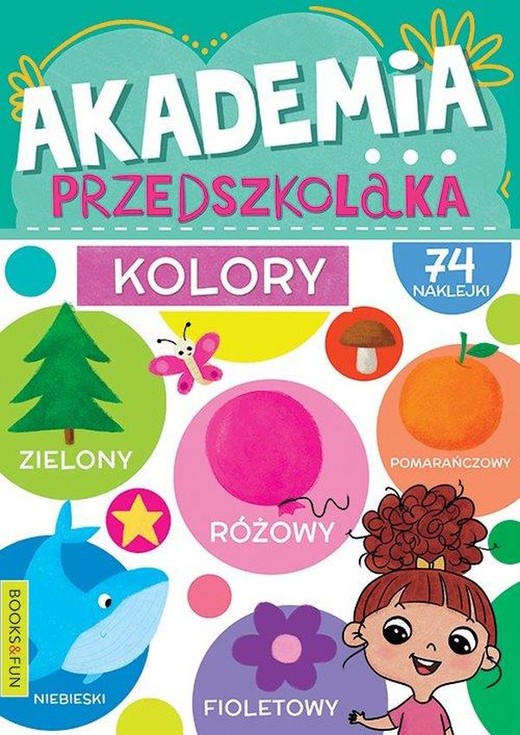 okładka Kolory. Akademia przedszkolaka książka | Opracowanie zbiorowe