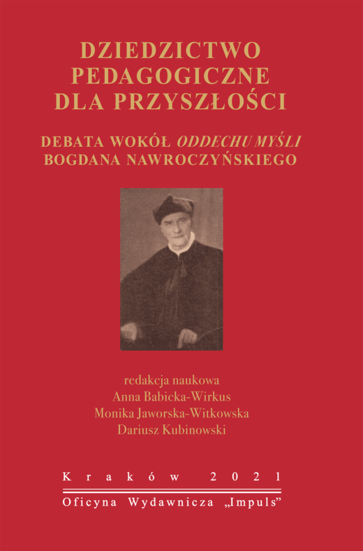 okładka Dziedzictwo pedagogiczne dla przyszłości Debata wokół oddechu myśli Bogdana Nawroczyńskiego książka