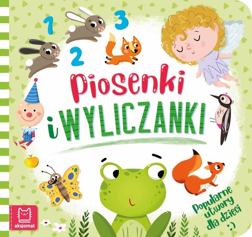okładka Piosenki i wyliczanki. Popularne utwory dla dzieci książka | Opracowanie zbiorowe