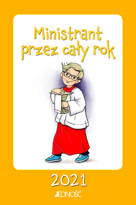 okładka Ministrant przez cały rok 2021 książka | Hubert Wołącewicz