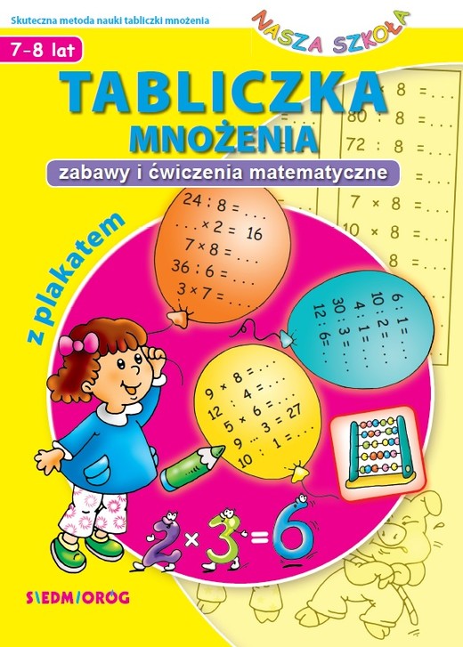 okładka Tabliczka mnożenia. Zabawy i ćwiczenia matematyczne książka | Sobotka Piotr