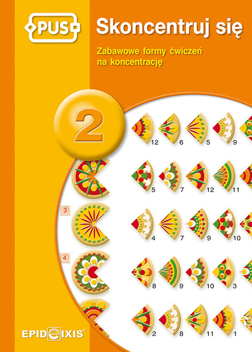 okładka PUS Skoncentruj się 2 Zabawowe formy ćwiczeń na koncentrację książka