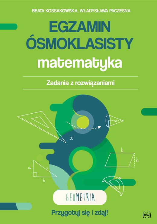 okładka Egzamin ósmoklasisty Matematyka Zadania z rozwiązaniami Geometria książka