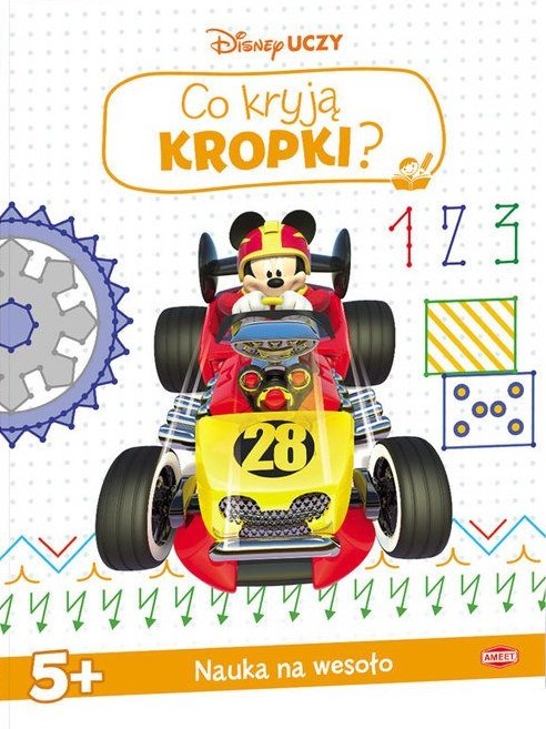 okładka Disney uczy Miki i raźni rajdowcy Co kryją kropki  UK-2 książka | Opracowanie zbiorowe