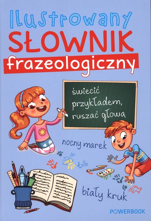 okładka Ilustrowany słownik frazeologiczny książka | Opracowanie zbiorowe
