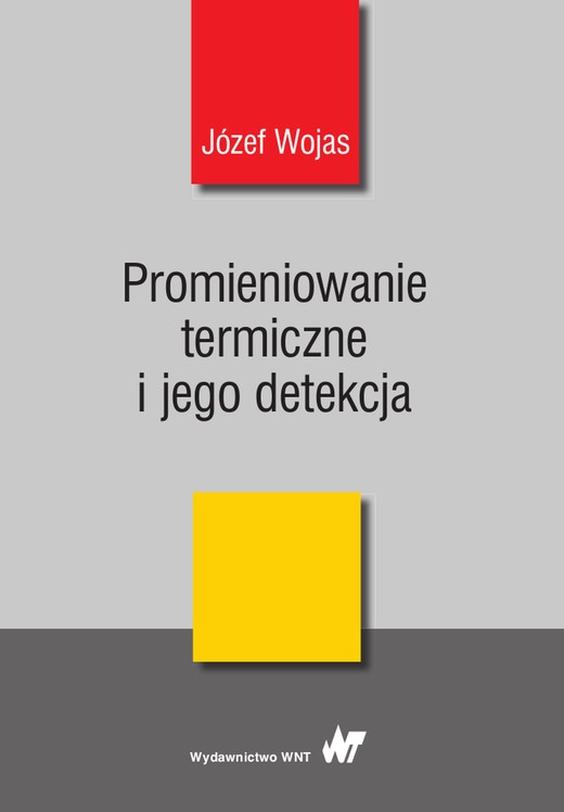 okładka Promieniowanie termiczne i jego detekcja książka