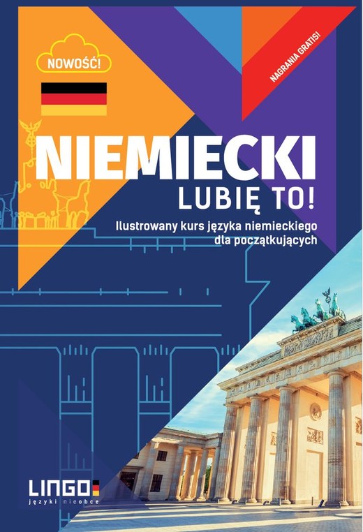 okładka Niemiecki lubię to ilustrowany kurs języka niemieckiego dla początkujących książka | Opracowanie zbiorowe
