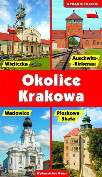 okładka Okolice Krakowa. Przewodnik książka | Opracowanie zbiorowe