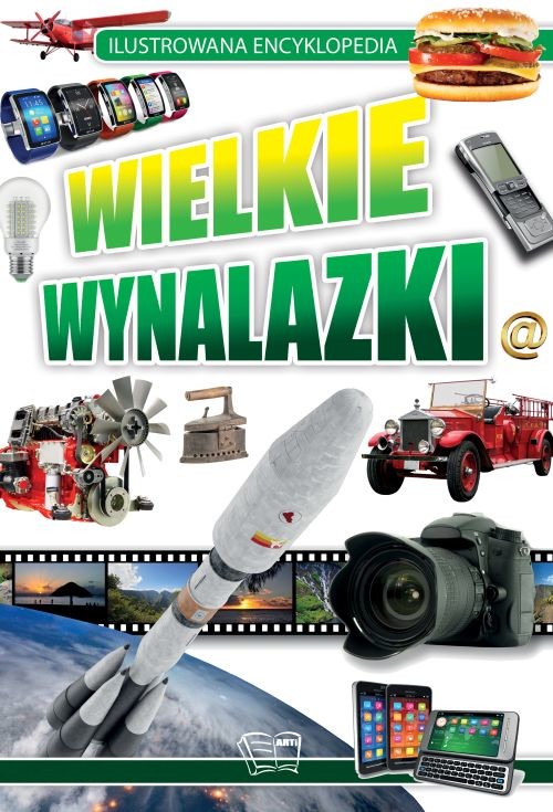 okładka Wielkie Wynalazki. Ilustrowana Encyklopedia książka | Opracowanie zbiorowe