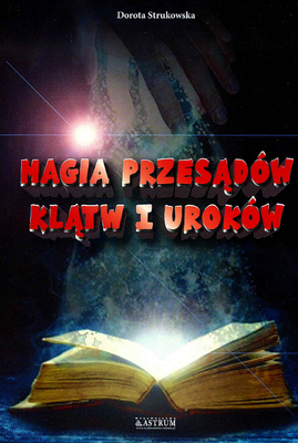 okładka Magia przesądów klątw i uroków książka | Dorota Strukowska