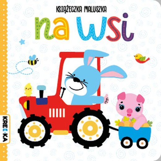 okładka Na wsi. Książeczka maluszka książka | Opracowanie zbiorowe