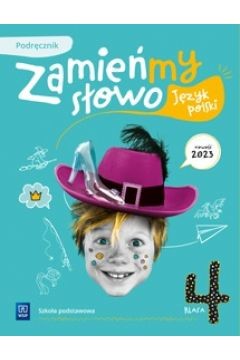 okładka Język polski Zamieńmy słowo podręcznik klasa 4 szkoła podstawowa książka