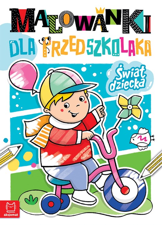 okładka Świat dziecka. Malowanki dla przedszkolaka książka | Anna Podgórska