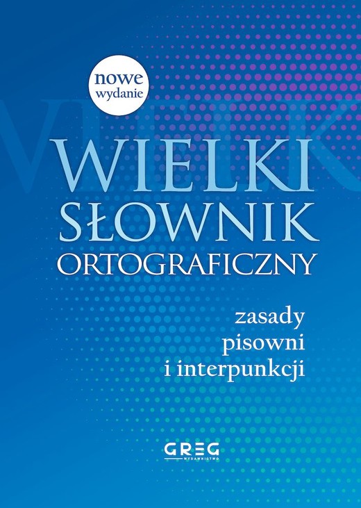 okładka Wielki słownik ortograficzny książka