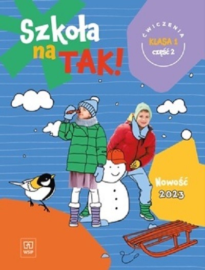 okładka Szkoła na tak karty ćwiczeń szkoła dla klasa 1 część 2 szkoła podstawowa książka | Opracowanie zbiorowe