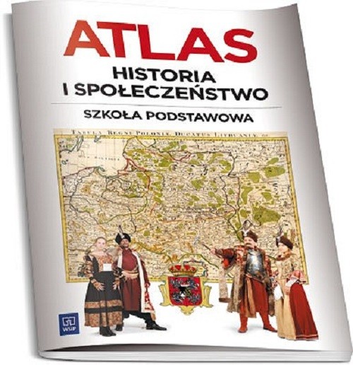 okładka Historia i społeczeństwo atlas dla klasy 4 szkoły podstawowej książka
