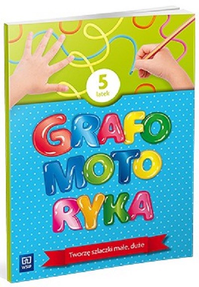 okładka Grafomotoryka przedszkole 5 latki książka | Opracowanie zbiorowe