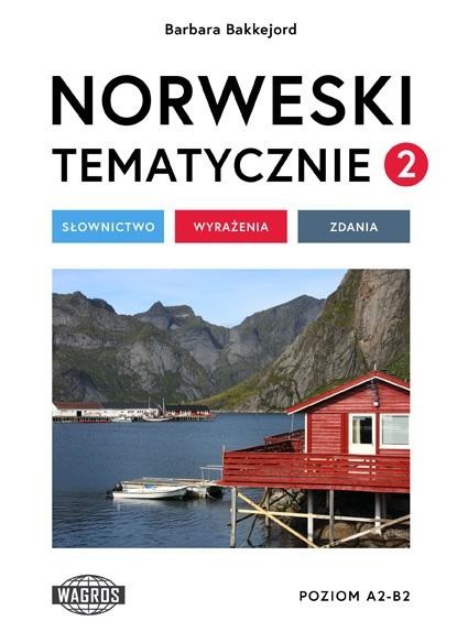 okładka Norweski tematycznie 2 Słownictwo Wyrażenia Zdania książka