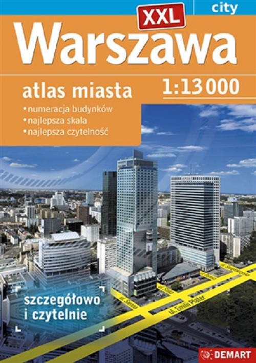 okładka Warszawa XXL. Atlas miasta 1:13 000 książka | Opracowanie zbiorowe