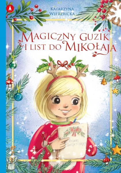 okładka Magiczny guzik i list do Mikołaja książka | Katarzyna Wierzbicka