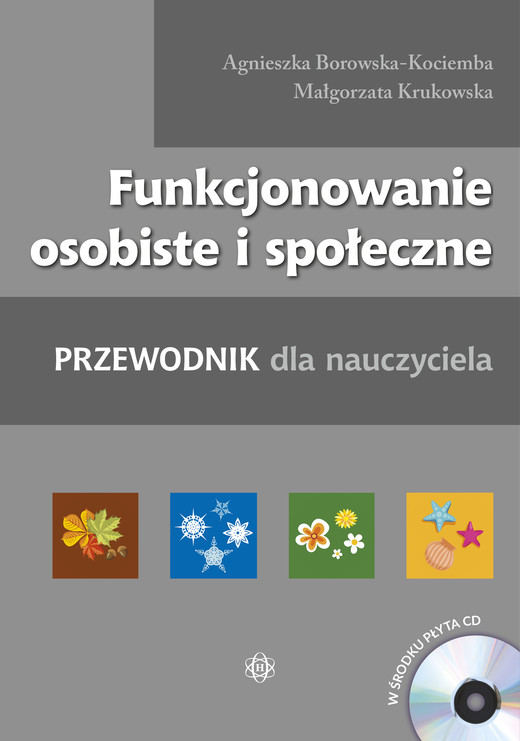 okładka Funkcjonowanie osobiste i społeczne Przewodnik dla nauczyciela książka | Agnieszka Borowska-Kociemba, Małgorzata Krukowska
