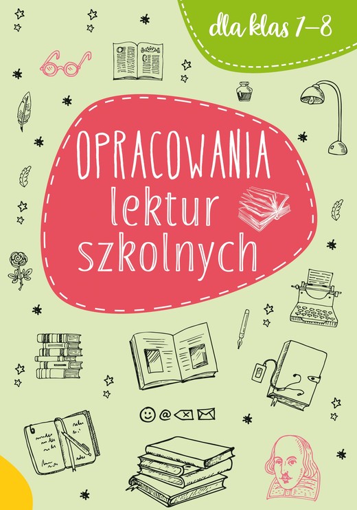 okładka Opracowania lektur szkolnych dla klas 7-8 książka | Opracowanie zbiorowe