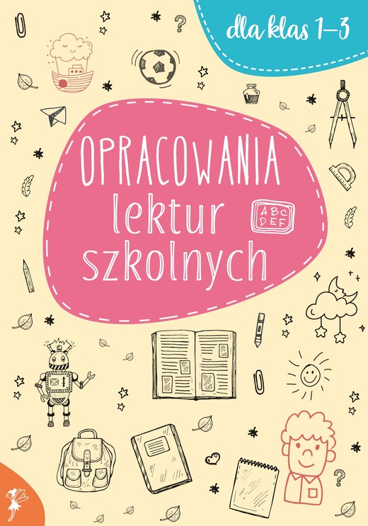 okładka Opracowania lektur szkolnych dla klas 1-3 książka | Opracowanie zbiorowe