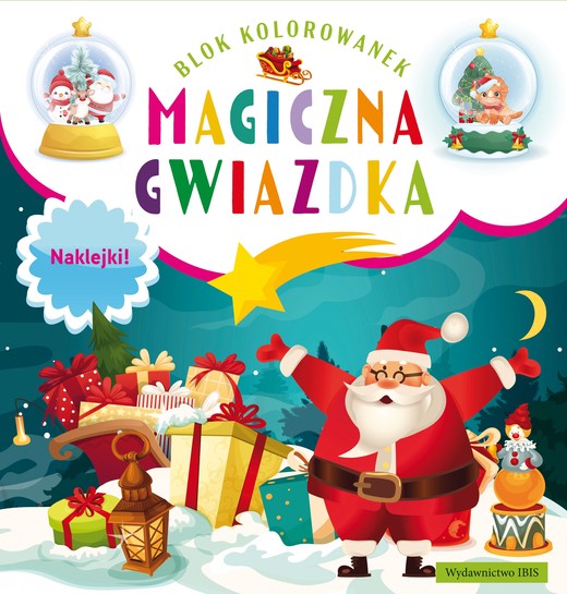okładka Magiczna gwiazdka. Blok kolorowanek + naklejki książka | Opracowanie zbiorowe