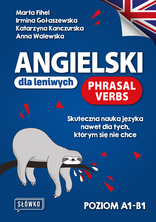 okładka Angielski dla leniwych. Phrasal Verbs. Poziom A1-B1 książka