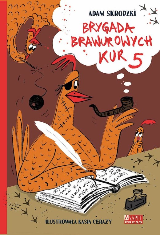 okładka Brygada Brawurowych Kur 5 książka | Adam Skrodzki