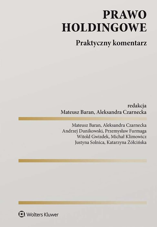okładka Prawo holdingowe. Praktyczny komentarz książka | Opracowanie zbiorowe
