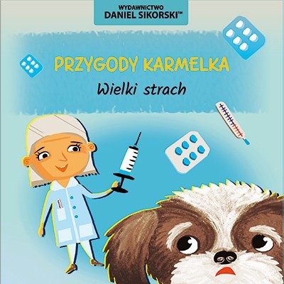 okładka Wieki strach. Przygody Karmelka książka